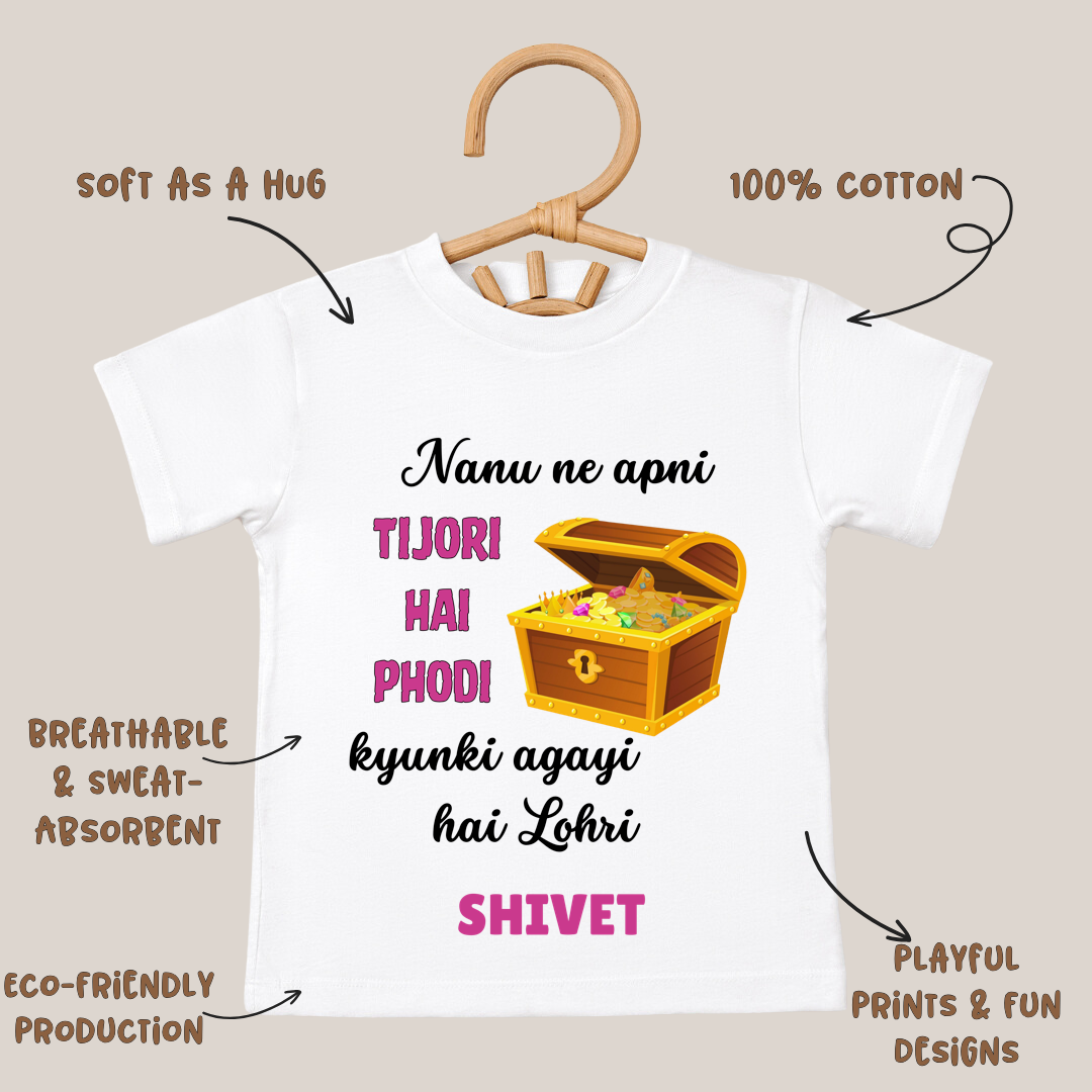 Nanu Ne Apni Tijori Hai Phodi Kyunki Aayi Hai Lohri - Custom Kids Tee