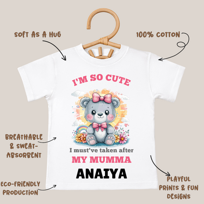 Cute Like My Mumma - Custom Kids Tee