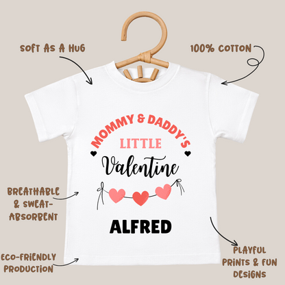 Mommy & Daddy's Little Valentine - Customisable Kids Tee