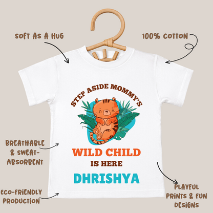 Mommy's Wild Child Is Here - Custom Kids Tee