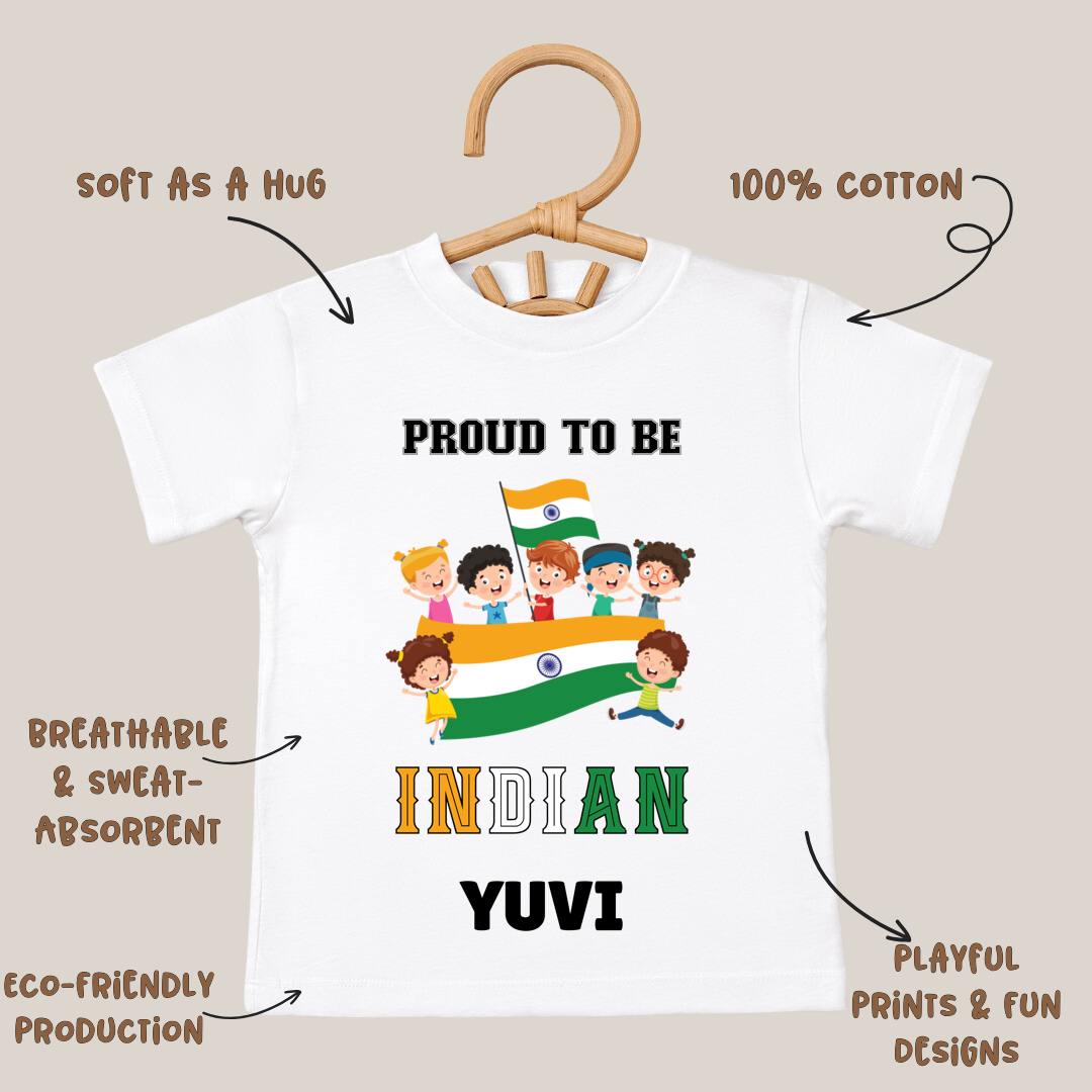 Proud To Be Indian - Customisable Kids Tshirt