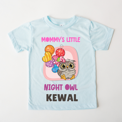 Mommy's Little Night Owl - Custom Kids Tee