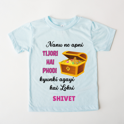 Nanu Ne Apni Tijori Hai Phodi Kyunki Aayi Hai Lohri - Custom Kids Tee