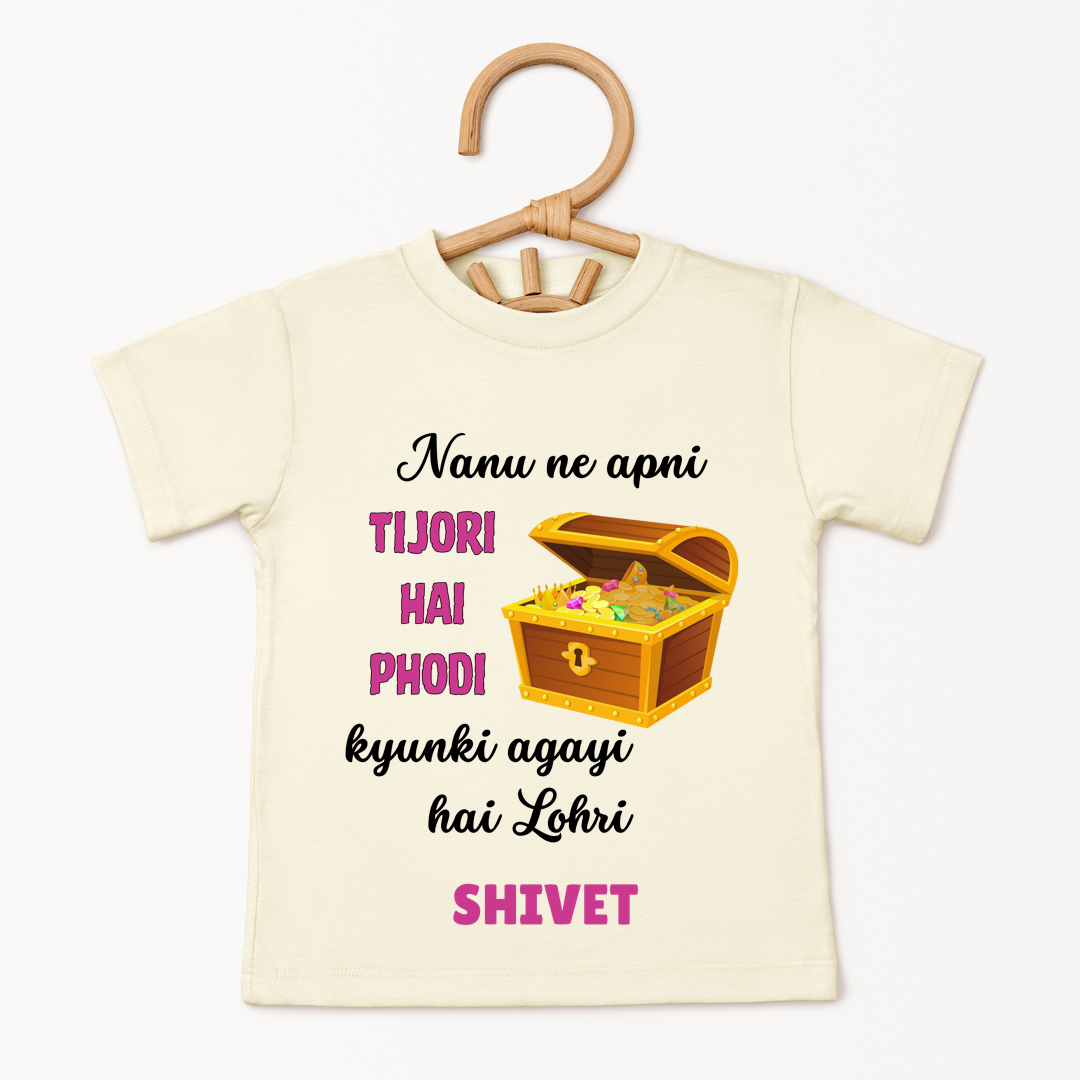 Nanu Ne Apni Tijori Hai Phodi Kyunki Aayi Hai Lohri - Custom Kids Tee