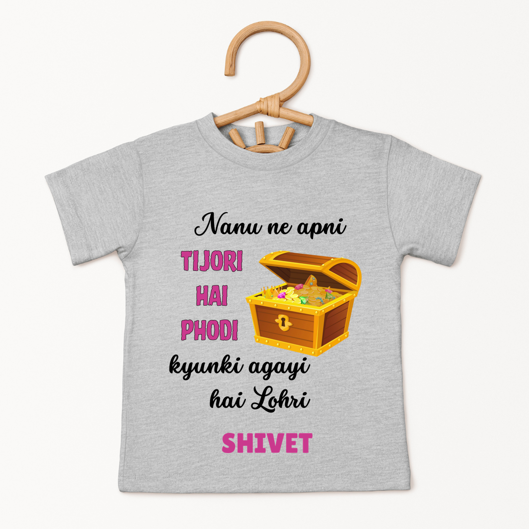 Nanu Ne Apni Tijori Hai Phodi Kyunki Aayi Hai Lohri - Custom Kids Tee