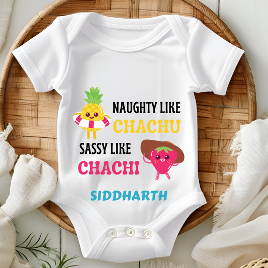 Naughty Like Chachu Sassy Like Chachi - Custom Baby Romper