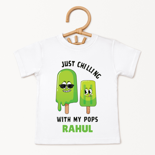 Just Chillin With My Pops - Custom Kids Tshirt