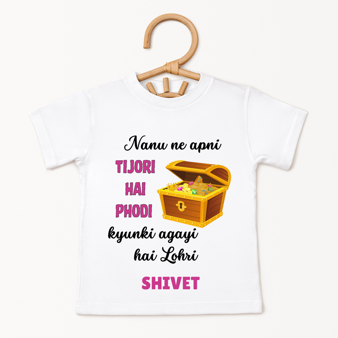 Nanu Ne Apni Tijori Hai Phodi Kyunki Aayi Hai Lohri - Custom Kids Tee