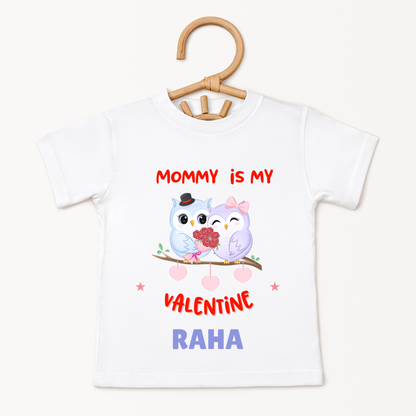 Mommy Is My Valentine - Customisable Kids Tshirt