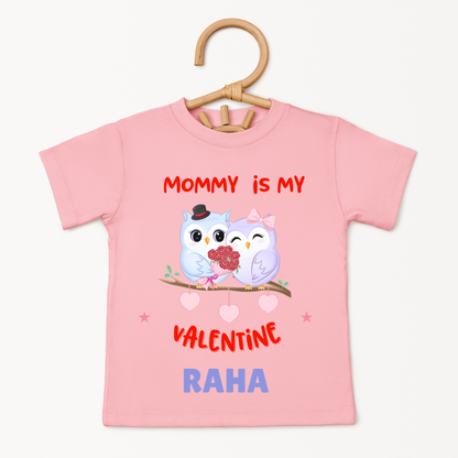 Mommy Is My Valentine - Customisable Kids Tshirt