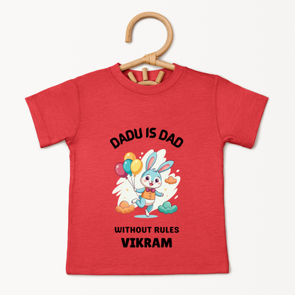 Dadu Is Dad Without Rules - Custom Kids Tee